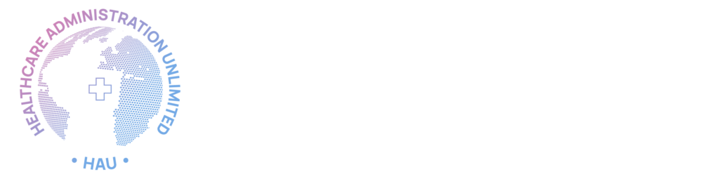 Healthcare Administration Unlimited (HAU)